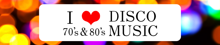 I love 70's & 80's DISCO MUSIC